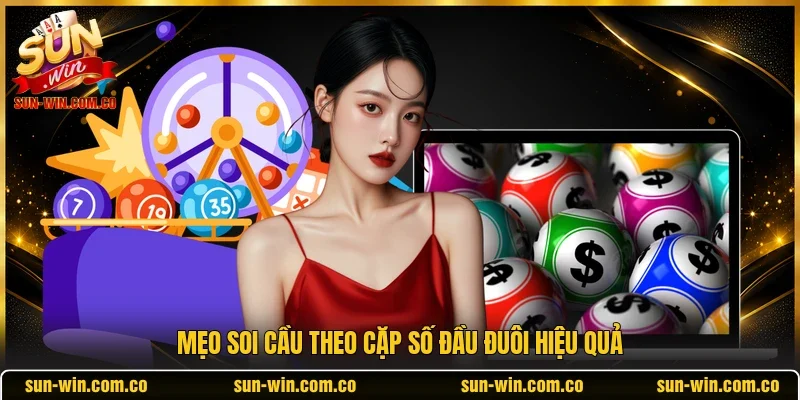 Mẹo soi cầu theo cặp số đầu đuôi hiệu quả