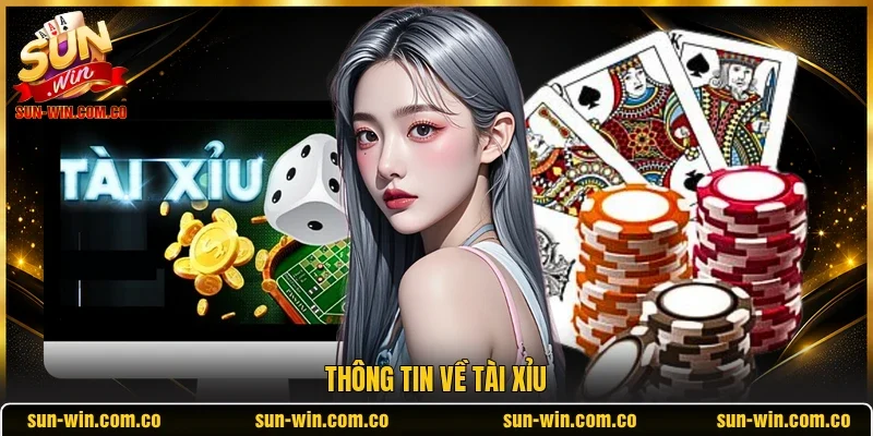 Thông tin về tài xỉu